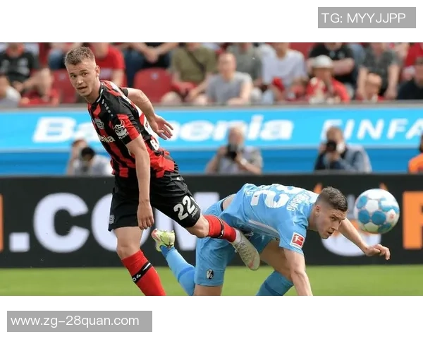 弗赖堡与勒沃库森激战在即谁能在德甲赛场上笑到最后